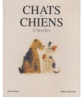 CHATS ET CHIENS A BRODER