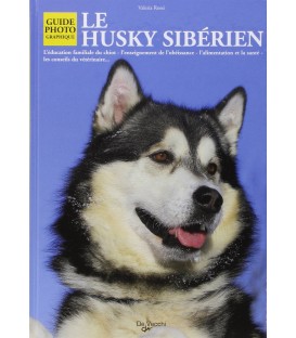 Le HUSKY SIBERIEN - guide photographique