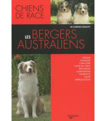 Le BERGER AUSTRALIEN - collection chiens de race