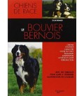 Le BOUVIER BERNOIS - collection chiens de race