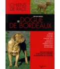 Le dogue de Bordeaux - collection chien de race