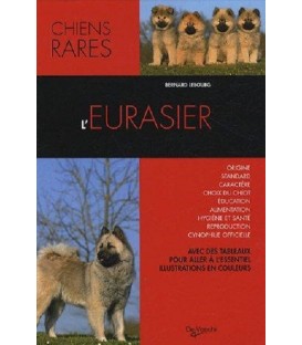 L'EURASIER - collection chien de race