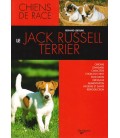 LE JACK RUSSELL TERRIER - collection chien de race