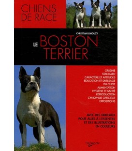 LE BOSTON TERRIER - collection chiens de race