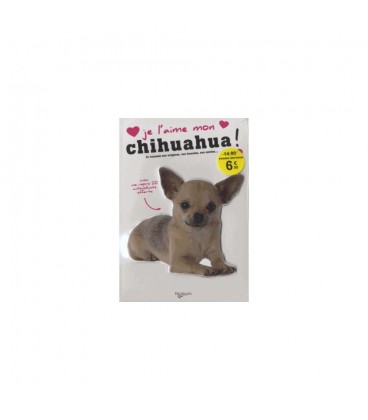 Je l'aime mon Chihuahua