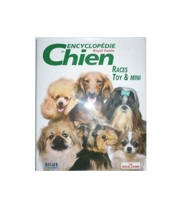Encyclopédie du Chien - Races Toy et Mini - Royal Canin
