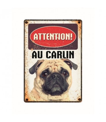 Plaque vintage en métal "Attention au carlin"