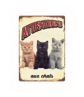 Plaque vintage en métal "Attention aux chats"