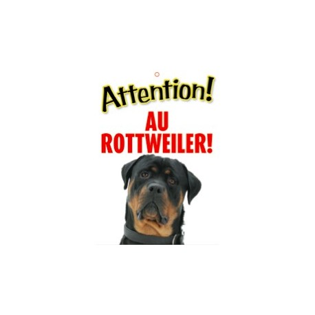 Panneau "Attention au rottweiler"
