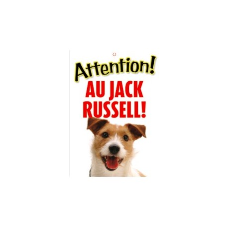Panneau "Attention au jack russell terrier"