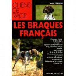 Les braques français - collection chiens de race