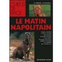 Le matin napolitain - collection chiens de race