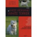 Le west highland white terrier - collection chiens de race